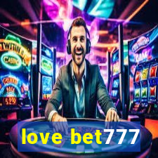 love bet777